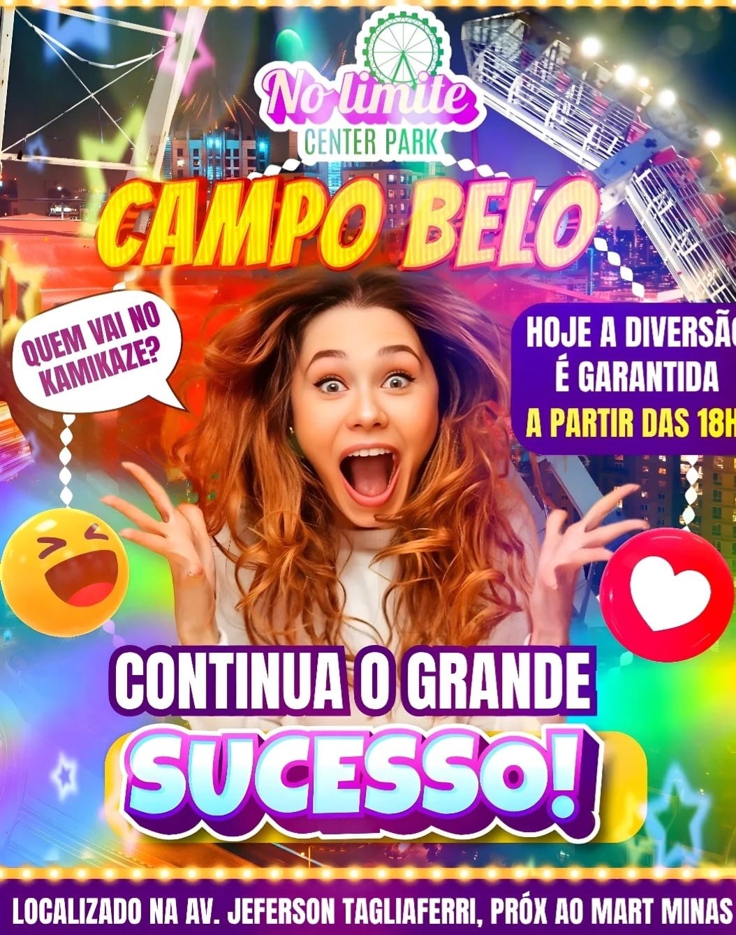 NO LIMITE CENTER PARK Parque de diversões  EM CAMPO BELO -MG 🕕SEG. A SEX. AS 18H 🕓SÁB. E DOM. AS 16H